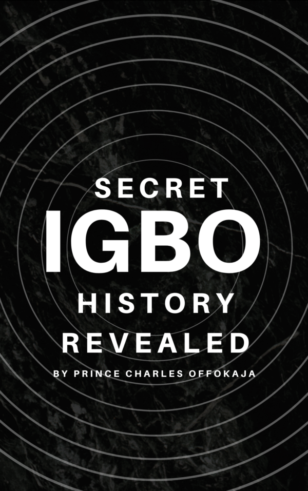 SECRET IGBO HISTORY REVEALED